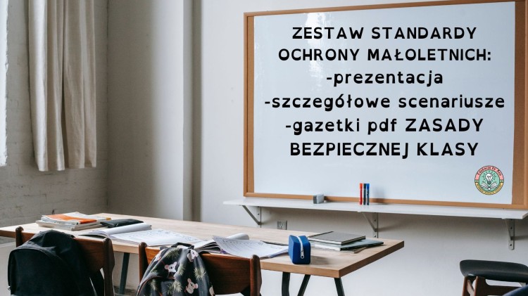 Zestaw standardy ochrony małoletnich -prezentacja -szczegółowe scenarisze -gazetki pdf ZASADY BEZPIECZNEJ KLASY.jpg