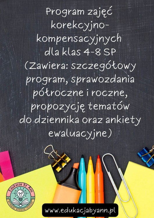 Program zajęć korekcyjno - kompensacyjnych dla klas 4-8 SP + sprawozadania na półrocze, roczne, propozycja tematów do dziennika, ankiety ewaluacyjn e.jpg