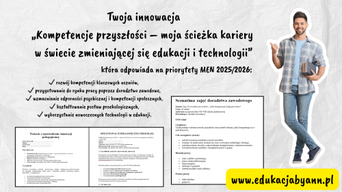 Twoja innowacja „Kompetencje przyszłości – moja ścieżka kariery w świecie zmieniającej się edukacji i technologii”.png