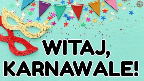 Witaj, Karnawale!.jpg