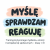 Myślę, sprawdzam, reaguję.png